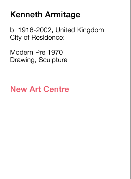 Kenneth   Armitage  b   1916-2002, United Kingdom  City of Residence:       Modern Pre 1970   Drawing, Sculpture       