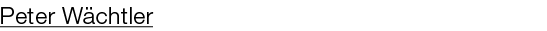 Peter Wächtler 