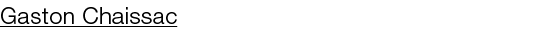 Gaston Chaissac 