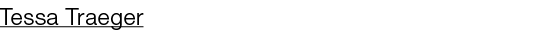 Tessa Traeger