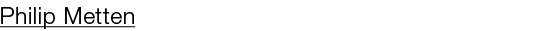 Philip Metten 