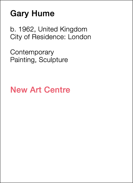  Gary   Hume  b   1962, United Kingdom  City of Residence:  London   Contemporary   Painting, Sculpture             N   